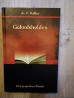 Geloofshelden ds F. Mallan, Boeken, Nieuw, Christendom | Protestants, Ophalen of Verzenden, Ds F. Mallan