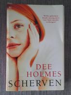 Dee Holmes  Scherven, Ophalen of Verzenden, Zo goed als nieuw, Dee Holmes