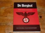 De Berghof : Het Adelaarsnest Hitlers machtcentrum (3e Rijk), Boeken, 20e eeuw of later, Europa, Ophalen of Verzenden, Zo goed als nieuw