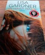 Lisa Gardner: In haar naam, Ophalen of Verzenden, Gelezen, Lisa Gardner