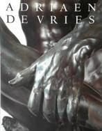 ADRIAEN DE VRIES Beeldhouwer 1556-1626. Hardcover Nederlands, Ophalen of Verzenden, Zo goed als nieuw, Beeldhouwkunst