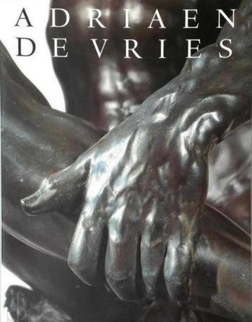 ADRIAEN DE VRIES Beeldhouwer 1556-1626. Hardcover Nederlands beschikbaar voor biedingen