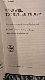 Indië: Vaarwel, tot betere tijden! - J.C. Bijkerk, Ophalen of Verzenden, 20e eeuw of later, Gelezen, J.C. Bijkerk