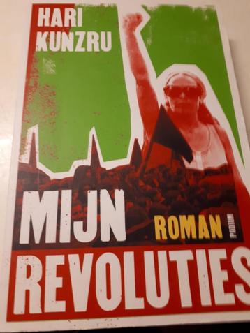 Mijn revoluties - Hari Kunzru beschikbaar voor biedingen