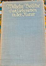 Wilhelm Bölsche – Das Liebesleben in der Natur (3-delige, Ophalen of Verzenden, Zo goed als nieuw