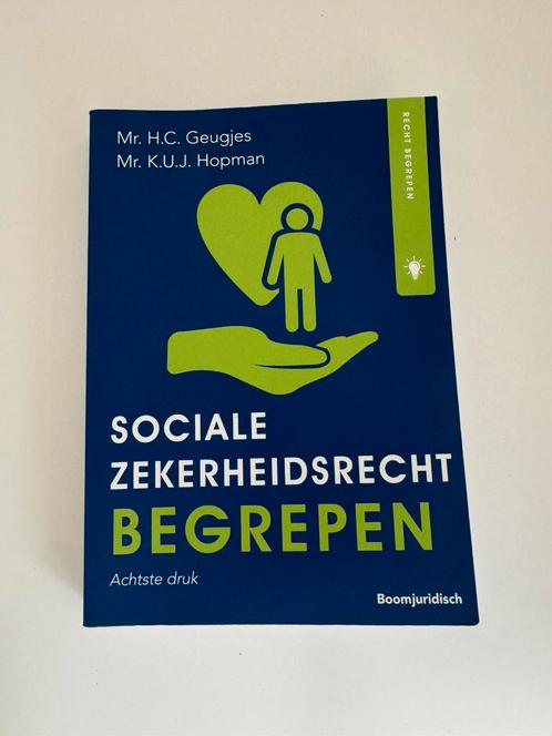 H.C. Geugjes - Socialezekerheidsrecht begrepen, Boeken, Studieboeken en Cursussen, Zo goed als nieuw, HBO, Ophalen of Verzenden