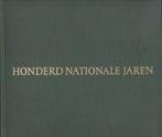 M.G. Emeis - Honderd Nationale jaren 1863-1963 Rotterdam, 20e eeuw of later, M.G. Emeis, Ophalen of Verzenden, Zo goed als nieuw