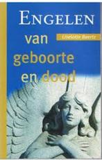 Liselotte Baertz : Engelen van geboorte en dood, Boeken, Ophalen of Verzenden, Zo goed als nieuw
