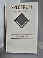 Spectrum Informatie Thuis thema Je bent vrouw, Boeken, Zwangerschap en Opvoeding, Zwangerschap en Bevalling, Nieuw, Ophalen of Verzenden