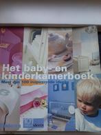 het baby en kinderkamerboek, Boeken, Zwangerschap en Opvoeding, Ophalen of Verzenden, Gelezen, Zwangerschap en Bevalling