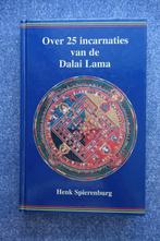 Henk Spierenburg. Over 25 incarnaties van de Dalai Lama, Boeken, Esoterie en Spiritualiteit, Ophalen of Verzenden, Zo goed als nieuw