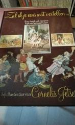 Zal ik je eens wat vertellen... Cornelis Jetses, Antiek en Kunst, Ophalen of Verzenden, Cornelis Jetses