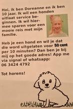 Honden uitlaten of dieren oppas door meisje (10jr), Dieren en Toebehoren, Ophalen, Nieuw