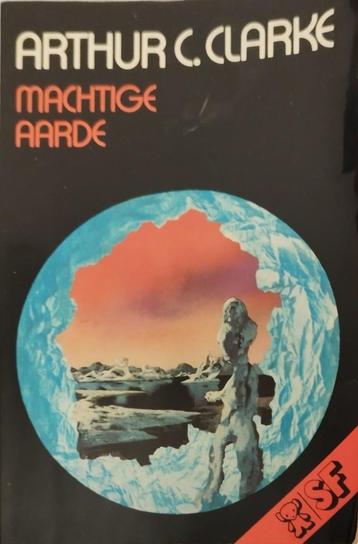 Arthur C. Clarke *** Machtige aarde beschikbaar voor biedingen
