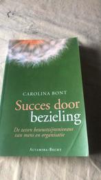 Carolina Bont - Succes door bezieling, Boeken, Carolina Bont, Ophalen of Verzenden, Zo goed als nieuw