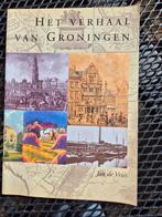 Het Verhaal van Groningen - Jan de Vries, Ophalen of Verzenden, 20e eeuw of later, Gelezen, Jan de Vries
