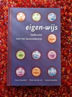 Eigen-wijs eigenwijs- Liedbundel voor het basisonderwijs, F. Haverkort; R. van der Lei; L. Noordam, Ophalen of Verzenden, Zo goed als nieuw