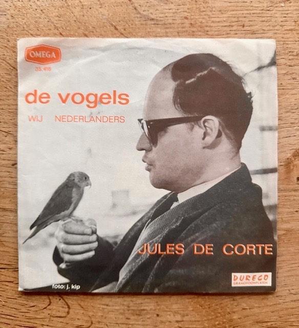 Jules de Corte - De vogels, Cd's en Dvd's, Vinyl Singles, Zo goed als nieuw, Single, Nederlandstalig, 7 inch, Ophalen of Verzenden