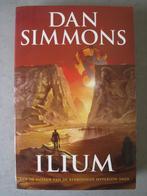 Dan Simmons - Ilium, Boeken, Ophalen of Verzenden, Zo goed als nieuw