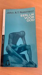 Eerlijk voor God - John A.T. Robinson, Boeken, Ophalen of Verzenden