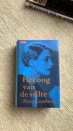 Het oog van de stilte door Marc Lambron, Boeken, Ophalen of Verzenden, Zo goed als nieuw, Marc Lambron, Nederland
