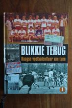 Blikkie Terug - Haagse voetbalcultuur van toen Den Haag, Ophalen of Verzenden, Gelezen, Balsport