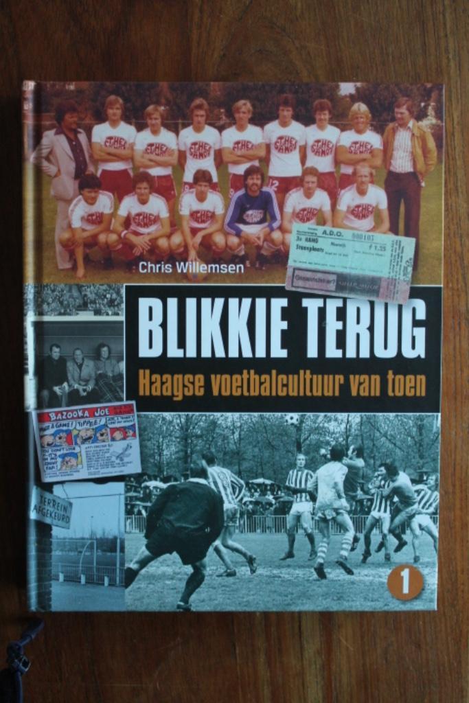 Blikkie Terug - Haagse voetbalcultuur van toen Den Haag, Boeken, Sportboeken, Gelezen, Balsport, Ophalen of Verzenden