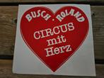 Circus mit Herz Busch Roland, Ophalen of Verzenden, Zo goed als nieuw