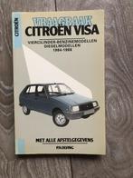 Vraagbaak Citroen Visa Viercilinder Benzine Diesel 1984-1988, Ophalen of Verzenden