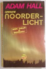 Operatie Noorderlicht - Adam Hall (1986), Boeken, Verzenden, Gelezen