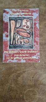 Hé dokter, word wakker! - Umut Evren Nefertiti, Boeken, Ophalen of Verzenden, Gelezen, Gezondheid en Conditie, Umut Evren Nefertiti