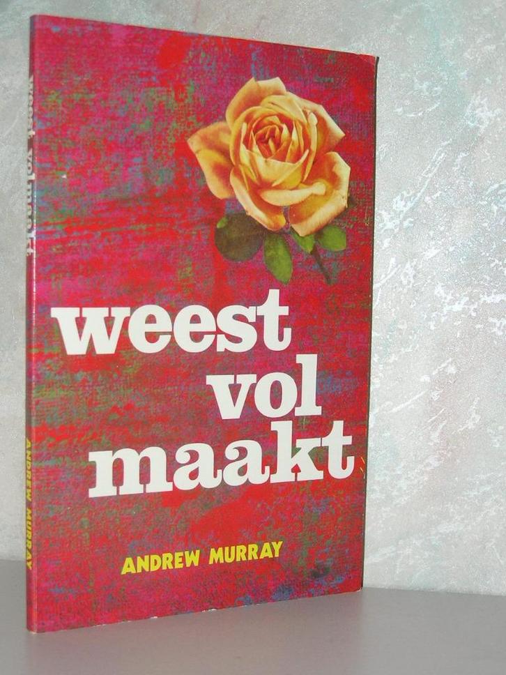 Andrew Murray - Weest volmaakt, Boeken, Godsdienst en Theologie, Zo goed als nieuw, Christendom | Katholiek, Christendom | Protestants
