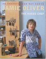 Jamie Oliver The Naked Chef, Boeken, Kookboeken, Ophalen of Verzenden, Zo goed als nieuw, Overige gebieden