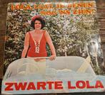 Zwarte Lola Laat je benen nog 'ns zien, Cd's en Dvd's, Vinyl | Nederlandstalig, Ophalen of Verzenden, Zo goed als nieuw, Overige formaten