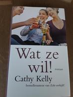 Nieuwe roman:  Wat ze wil., Boeken, Romans, Ophalen of Verzenden, Nieuw, Cathy Kelly