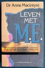 Leven met M.E.. Dr. Anne Macintyre., Ophalen of Verzenden, Nieuw