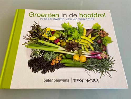 Groenten in de hoofdrol ZGAN, Boeken, Wonen en Tuinieren, Zo goed als nieuw, Moestuin, Ophalen of Verzenden