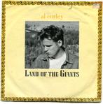 AL CORLEY  -  Land of the giants, Gebruikt, 7 inch, Single, Ophalen of Verzenden