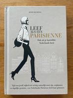 Leef als een Parisienne - Renée Koudstaal, Boeken, Ophalen of Verzenden, Zo goed als nieuw, Overige onderwerpen