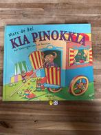 Kia Pinokkia, 5 of 6 jaar, Fictie algemeen, Marc de Bel, Jongen of Meisje