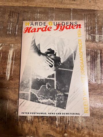 Harde Guldens, Harde Tijden Beeld van het jordaanoproer 1934 beschikbaar voor biedingen