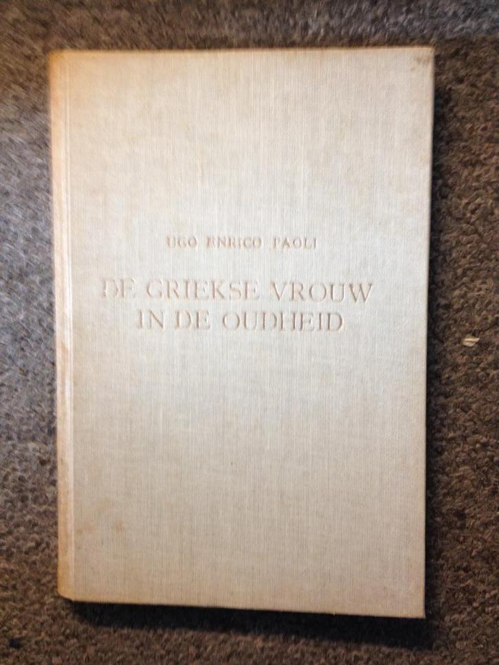 De vrouw in de Griekse oudheid; door Ugo Enrico Paoli, Boeken, Geschiedenis | Wereld, Gelezen, Europa, 14e eeuw of eerder, Ophalen of Verzenden