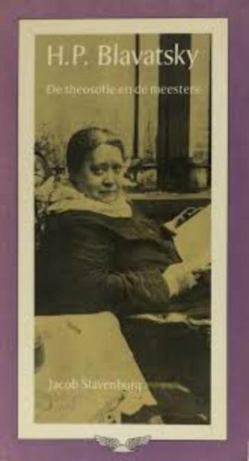 H. P. Blavatsky De theosofie en de meesters Jacob Slavenburg beschikbaar voor biedingen