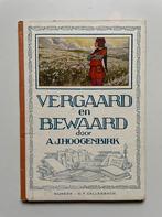 Vergaard en bewaard - A.J. Hoogenbirk, Ophalen of Verzenden, A.J. hoogenbirk