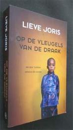 Lieve Joris : Op de vleugels van de draak, Boeken, Ophalen of Verzenden, Zo goed als nieuw, Europa