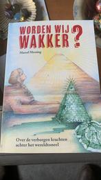 Marcel Messing - Worden Wij Wakker?, Boeken, Achtergrond en Informatie, Spiritualiteit algemeen, Ophalen of Verzenden, Zo goed als nieuw