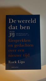 Roek Lips - De wereld dat ben jij, Boeken, Ophalen of Verzenden, Zo goed als nieuw, Roek Lips