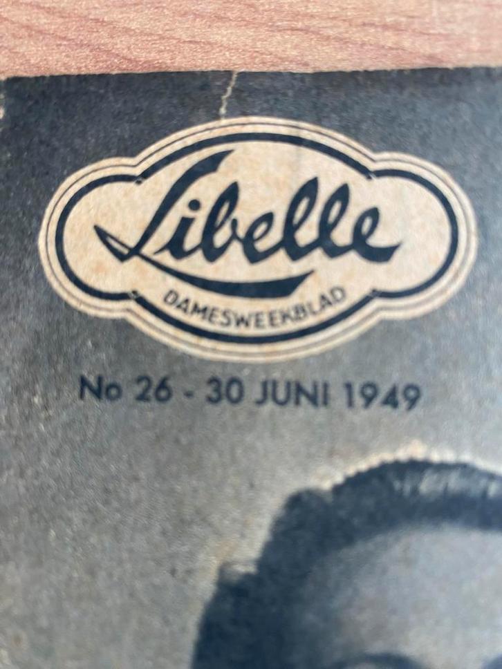 Oude LIBELLE  30 juni 1949  - Koninklijke Familie, Boeken, Tijdschriften en Kranten, Gelezen, Damesbladen, Ophalen of Verzenden
