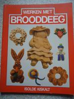 Werken met brooddeeg, Boeken, Ophalen of Verzenden, Zo goed als nieuw, Overige typen