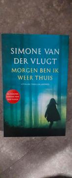 Morgen ben ik weer thuis - Simone van der Vlugt, Ophalen of Verzenden, Zo goed als nieuw, Simone van der Vlugt, Nederland